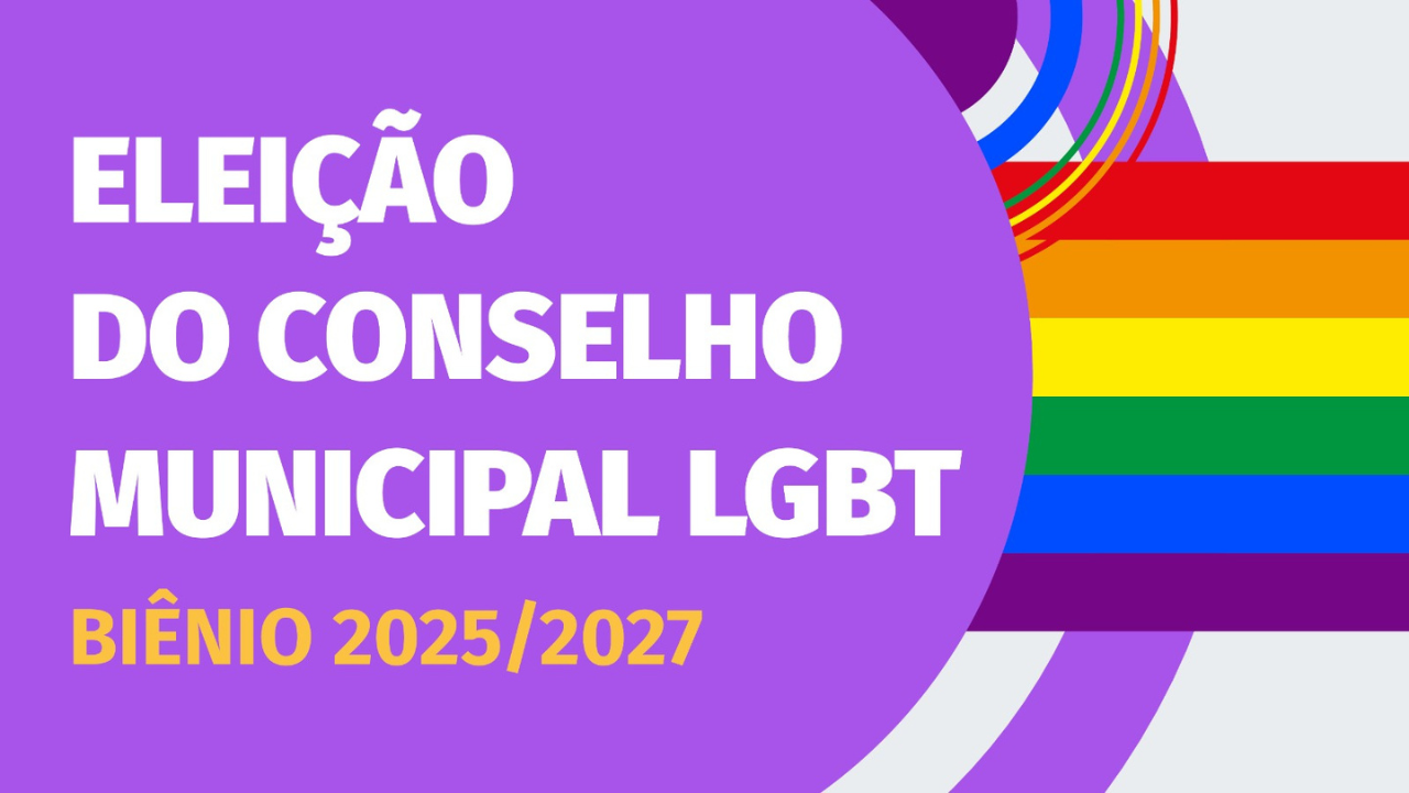 Imagem de mídea: Eleição do Conselho Municipal de Direitos de Lésbicas, Gays, Bissexuais, Travestis e Transexuais - COMDLGBT