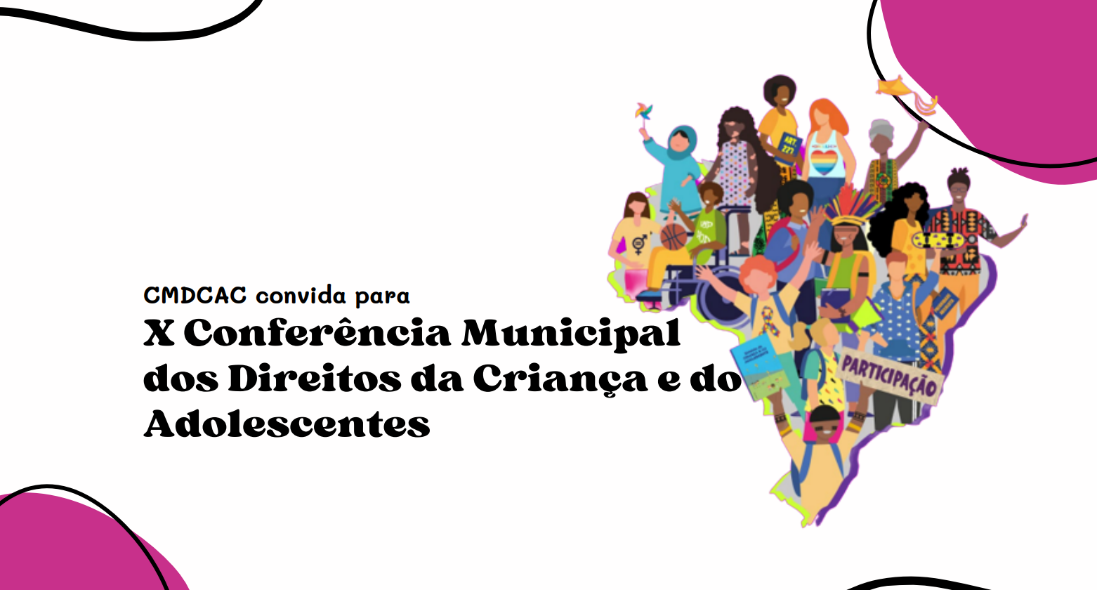 Imagem de mídea: 10ª Conferência Municipal dos Direitos da Criança e do Adolescentes